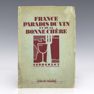 France Paradis Du Vin et de la Bonne Chere.