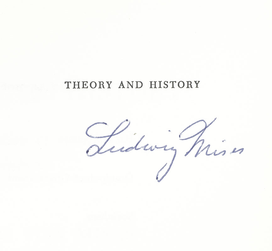 Theory and History. An Interpretation of Social and Economic Evolution.