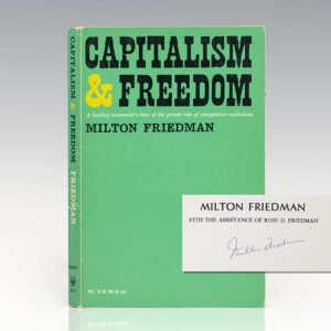 Capitalism And Freedom.