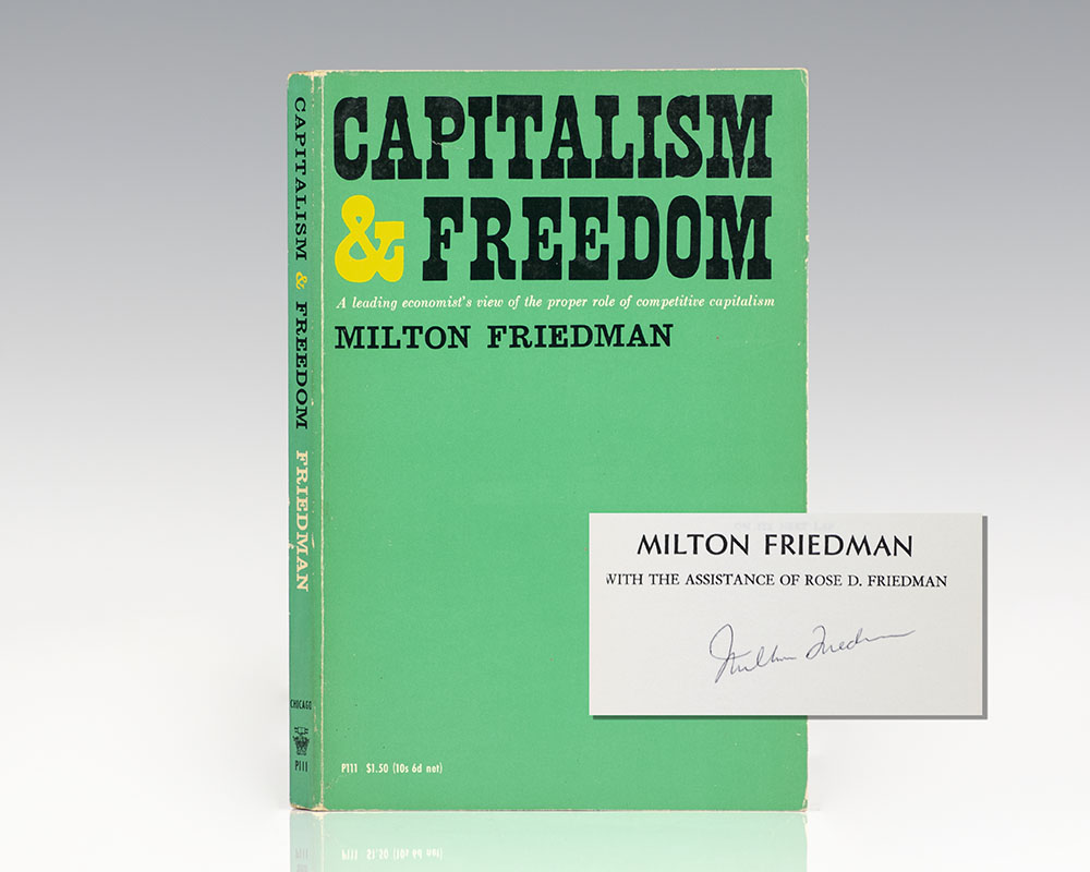 Capitalism And Freedom.