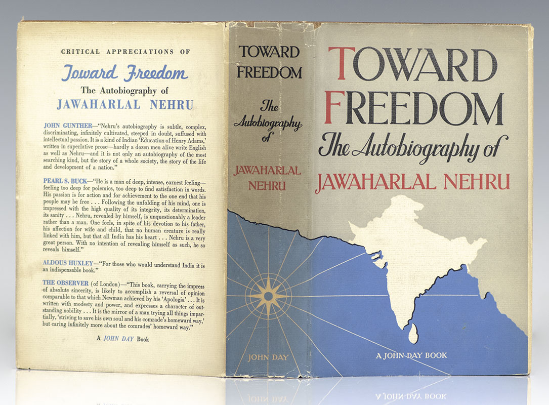 Toward Freedom: The Autobiography of Jawaharlal Nehru.
