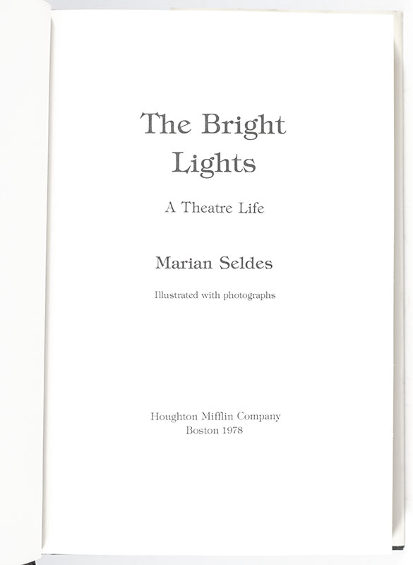 The Bright Lights: A Theatre Life.