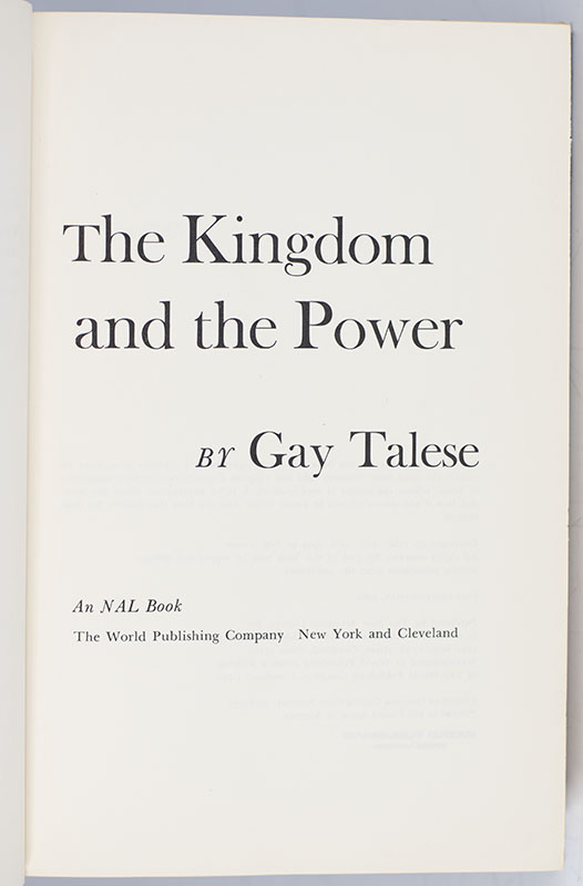The Kingdom and the Power: The Story of the Men Who Influence the Institutions That Influences the World.