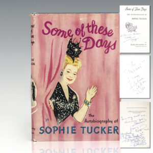 Some of These Days: The Autobiography of Sophie Tucker.
