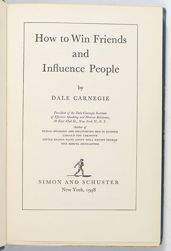 How to Win Friends and Influence People.