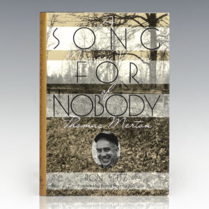 Song For Nobody: A Memory Vision of Thomas Merton.