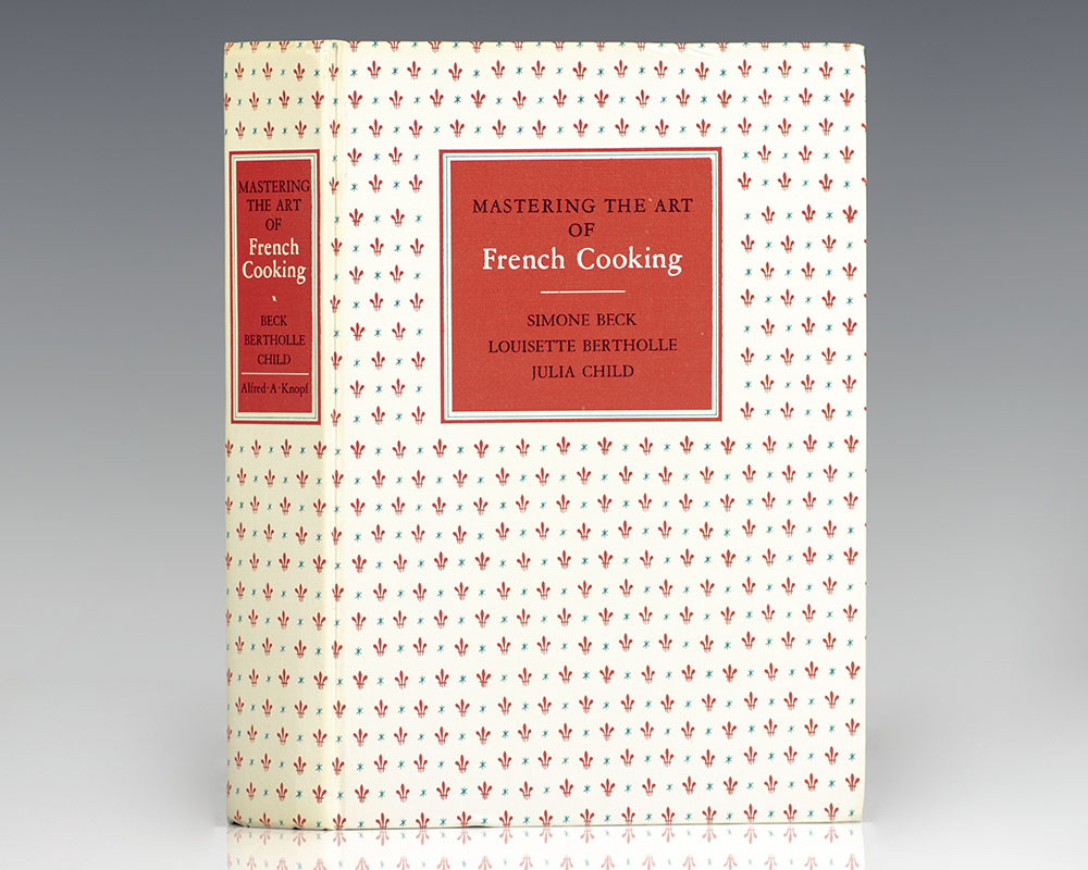 Mastering the Art of French Cooking.