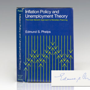Inflation Policy and Unemployment Theory: The Cost-Benefit Approach to Monetary Planning.