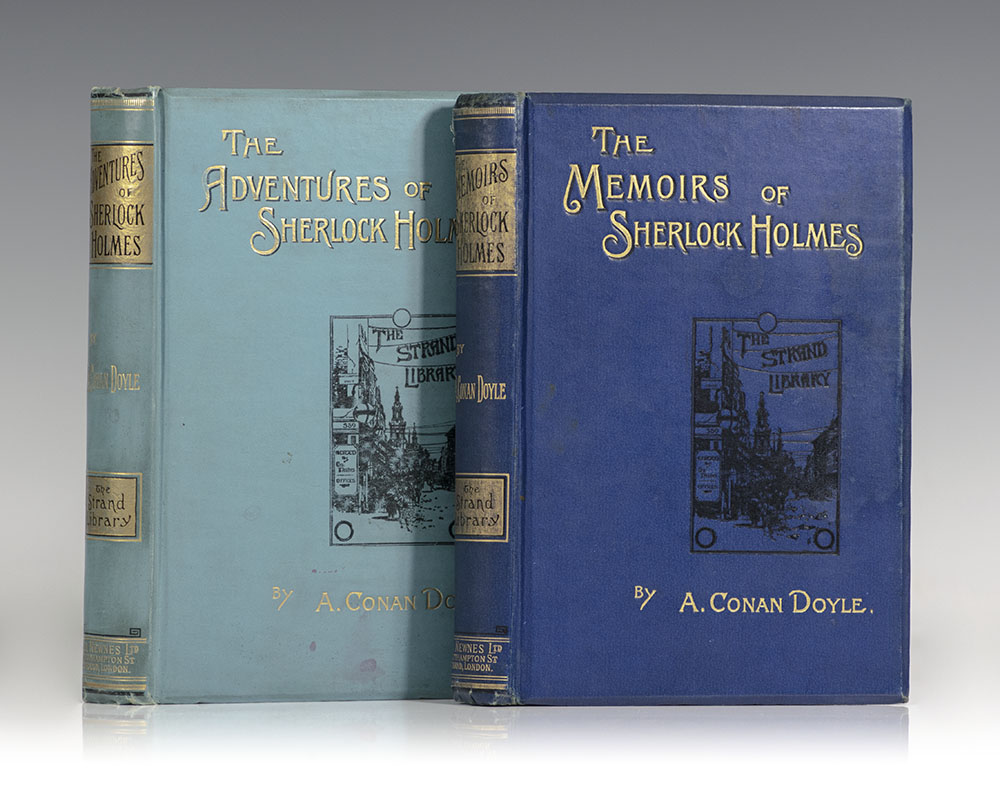 The Adventures of Sherlock Holmes With: The Memoirs of Sherlock Holmes.