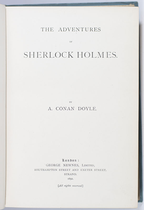 The Adventures of Sherlock Holmes With: The Memoirs of Sherlock Holmes.