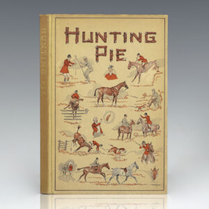 Hunting Pie: The Whole Art & Craft of Foxhunting.