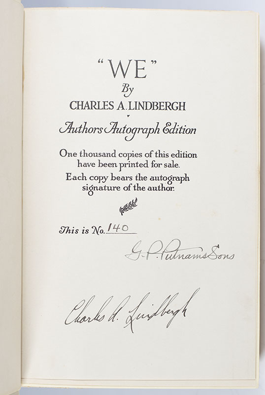 WE: The Famous Flier's Own Story of His Life and His Transatlantic Flight, Together With His Views on the Future of Aviation
