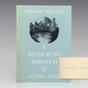 A River Runs Through It and Other Stories.