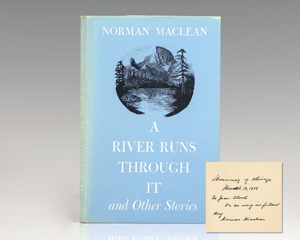 A River Runs Through It and Other Stories.