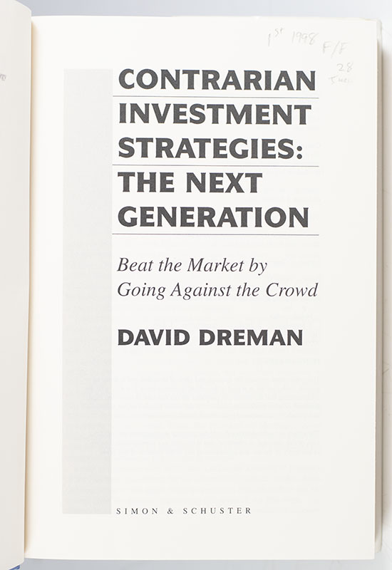 Contrarian Investment Strategies: The Next Generation.