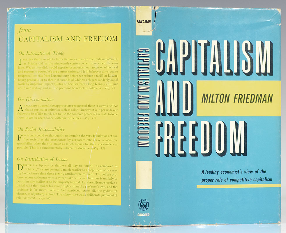 Capitalism And Freedom.
