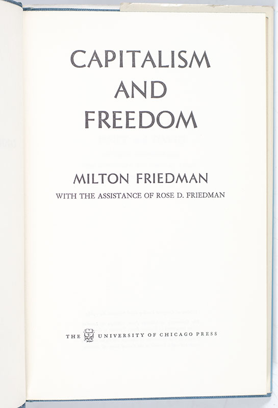 Capitalism And Freedom.