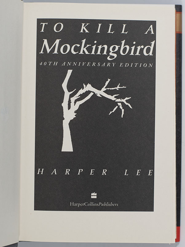 To Kill A Mockingbird.