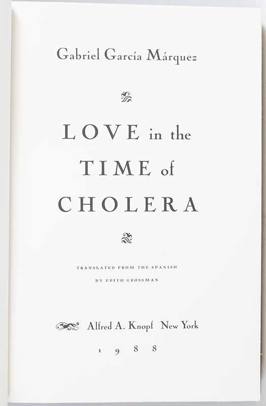 Love in the Time of Cholera.