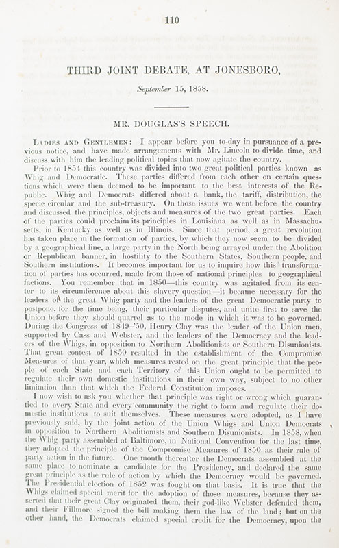 Political Debates between Hon. Abraham Lincoln and Hon. Stephen A. Douglas, In the Celebrated Campaign of 1858, in Illinois.