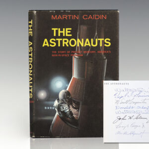 The Astronauts: The Story of Project Mercury, America's Man-In-Space Program.