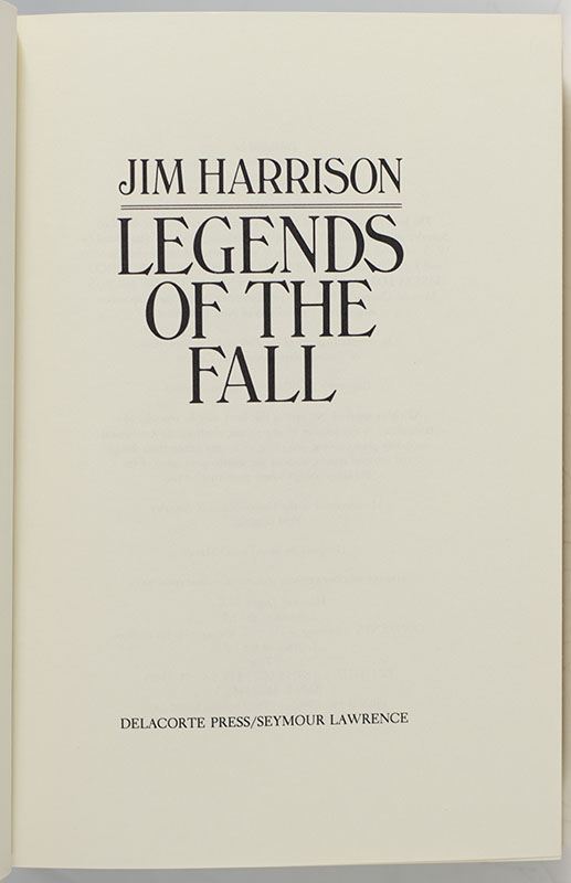 Legends of the Fall.