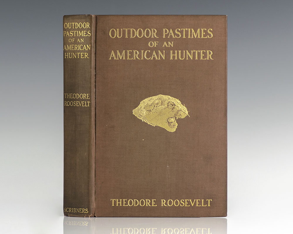 Outdoor Pastimes of an American Hunter.