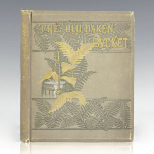 The Old Oaken Bucket.