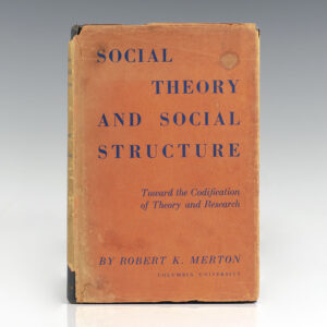 Social Theory and Social Structure.
