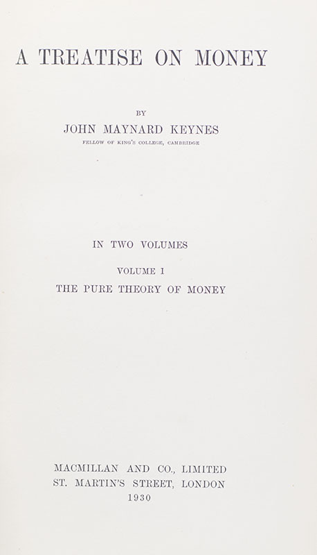 A Treatise On Money: In Two Volumes.