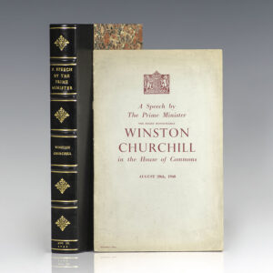 A Speech by The Prime Minister The Right Honourable Winston Churchill in the House of Commons August 20th, 1940.