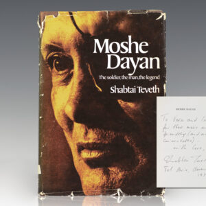 Moshe Dayan: The Soldier, the Man, the Legend.