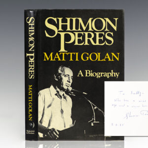 Shimon Peres: A Biography.