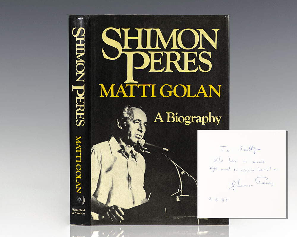 Shimon Peres: A Biography.