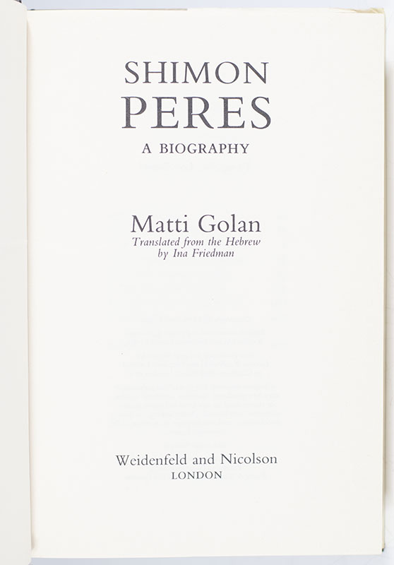 Shimon Peres: A Biography.