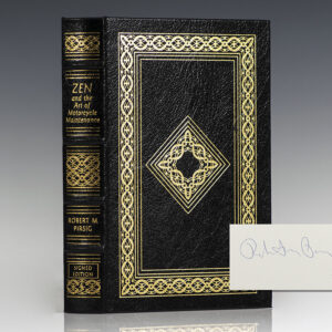 Zen and the Art of Motorcycle Maintenance: An Inquiry into Values.