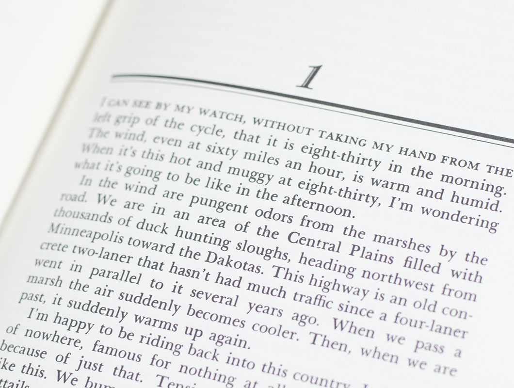 Zen and the Art of Motorcycle Maintenance: An Inquiry into Values.