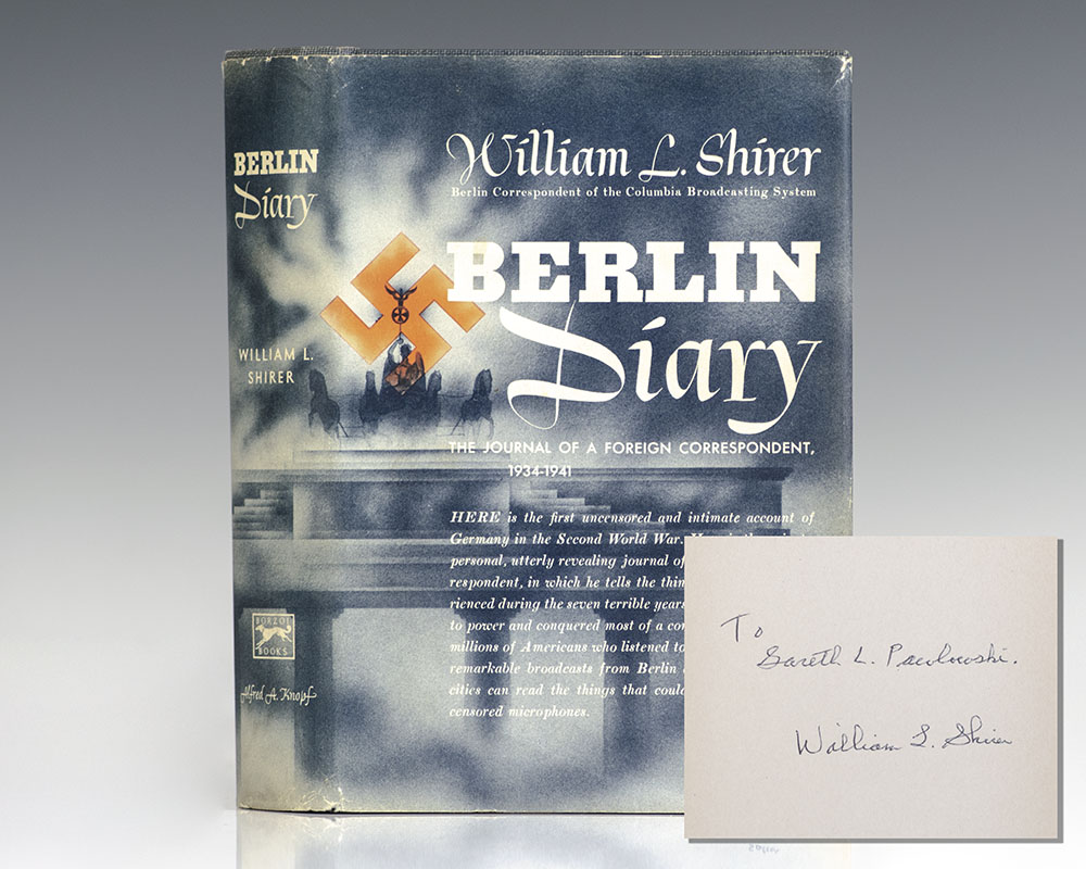 Berlin Diary: The Journal of a Foreign Correspondent 1934–1941.
