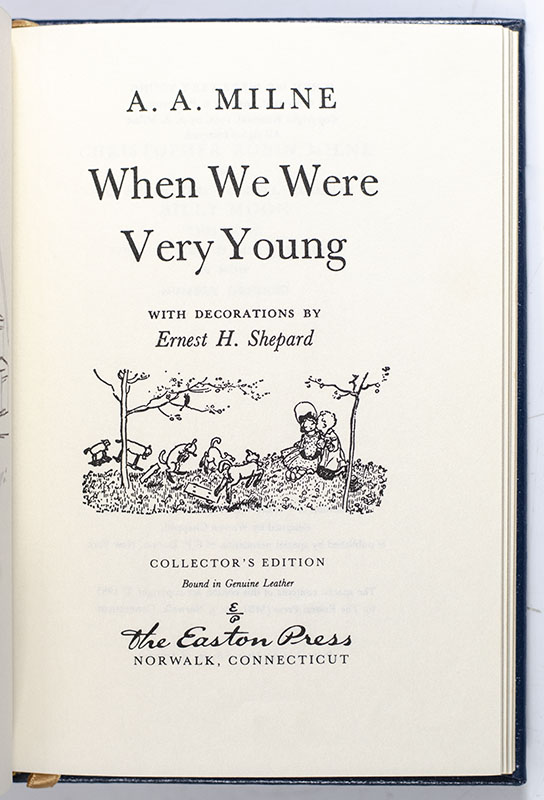 The Four Pooh Books: When We Were Very Young; Winnie-The-Pooh; Now We Are Six; The House At Pooh Corner.