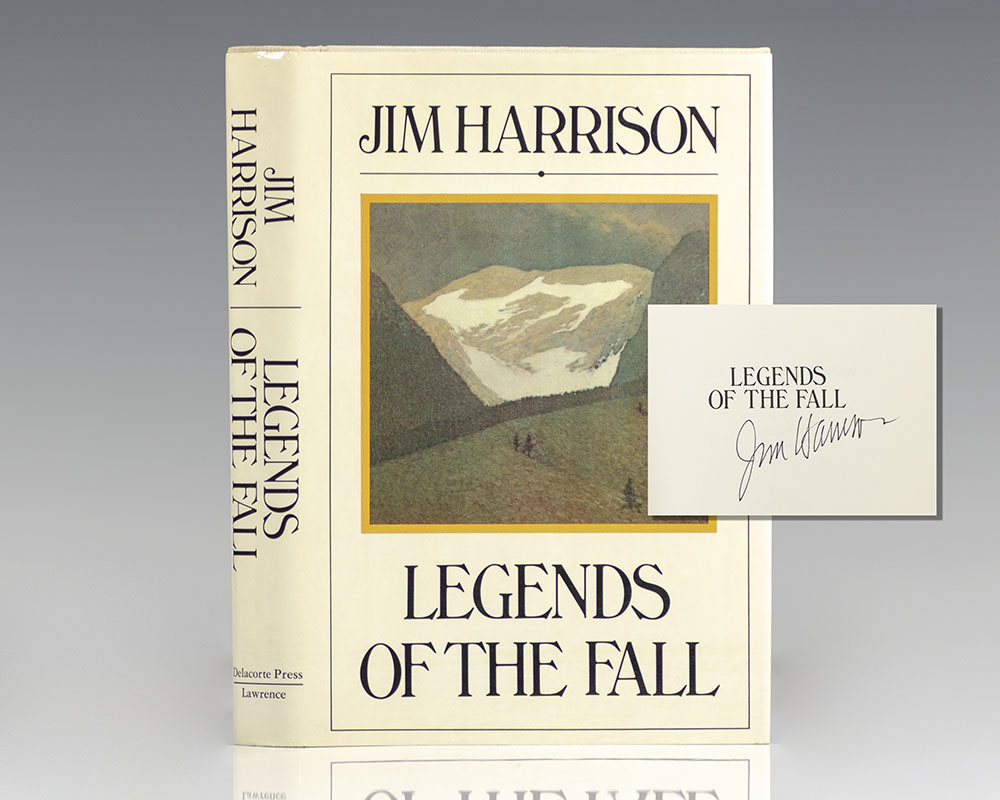 Legends of the Fall.