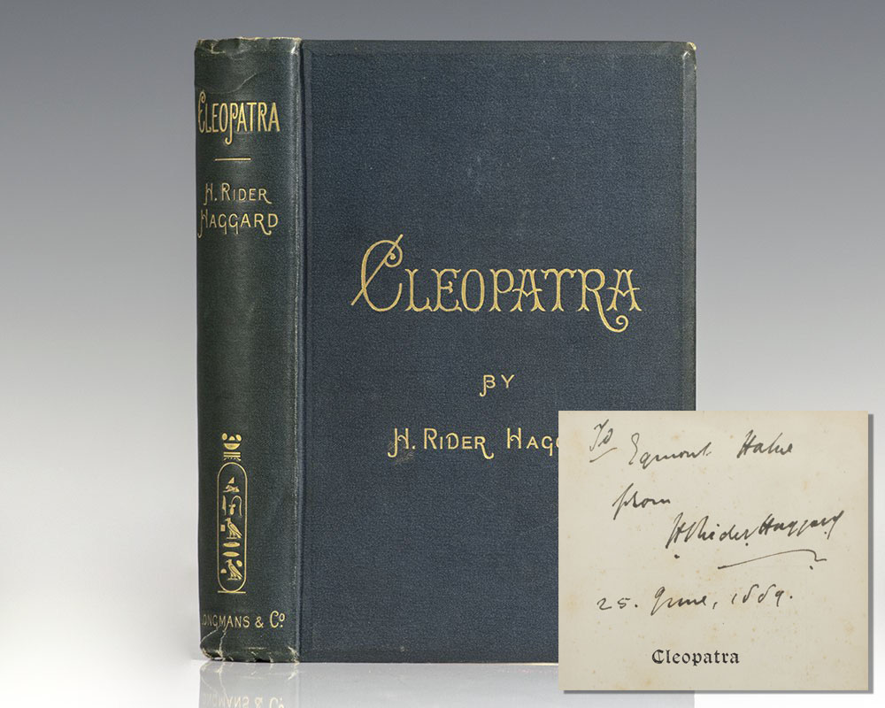 Cleopatra: Being an Account of the Fall and Vengeance of Harmachis, The Royal Egyptian, As Set Forth By His Own Hand.