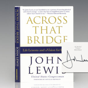 Across That Bridge: A Vision for Change and the Future of America.