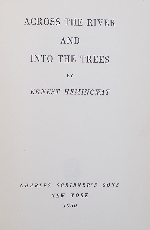 Across the River and Into the Trees.