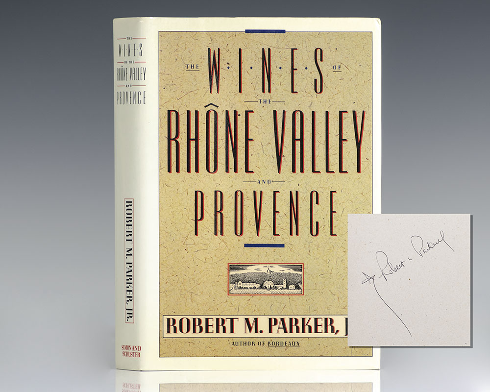 The Wines of the Rhone Valley.