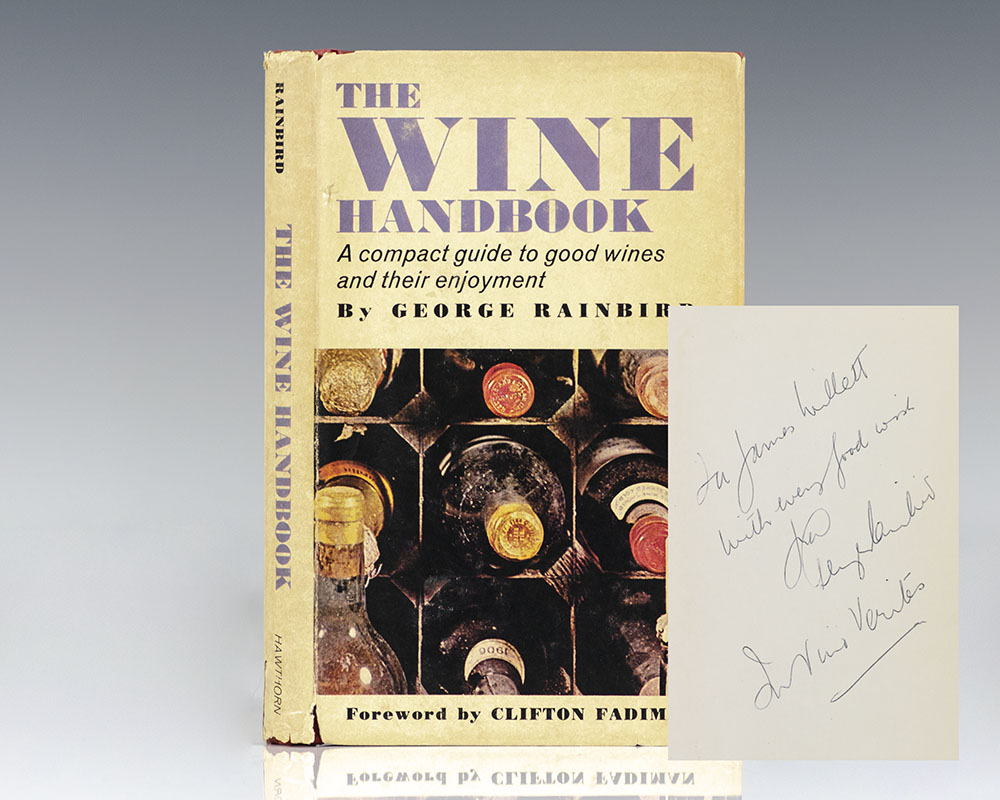 The Wine Handbook: A Compact Guide to Good Wines and Their Enjoyment.
