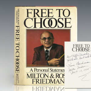 Free To Choose: A Personal Statement.