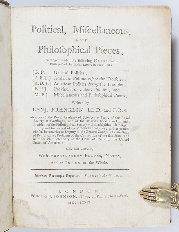 Political, Miscellaneous, and Philosophical Pieces; Arranged under the Following Heads…General Politics; American Politics before the Troubles; American Politics during the Troubles; Provincial or Colony Politics; Miscellaneous and Philosophical Pieces.