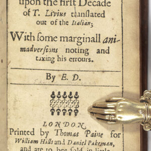 Machiavels Discovrses upon the First Decade of T. Livius translated out of the Italian. [Machiavelli's Discourses].