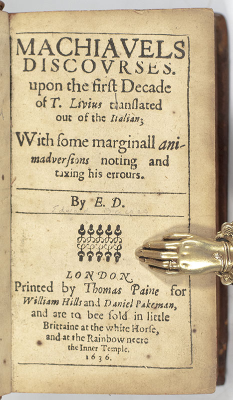 Machiavels Discovrses upon the First Decade of T. Livius translated out of the Italian. [Machiavelli’s Discourses].
