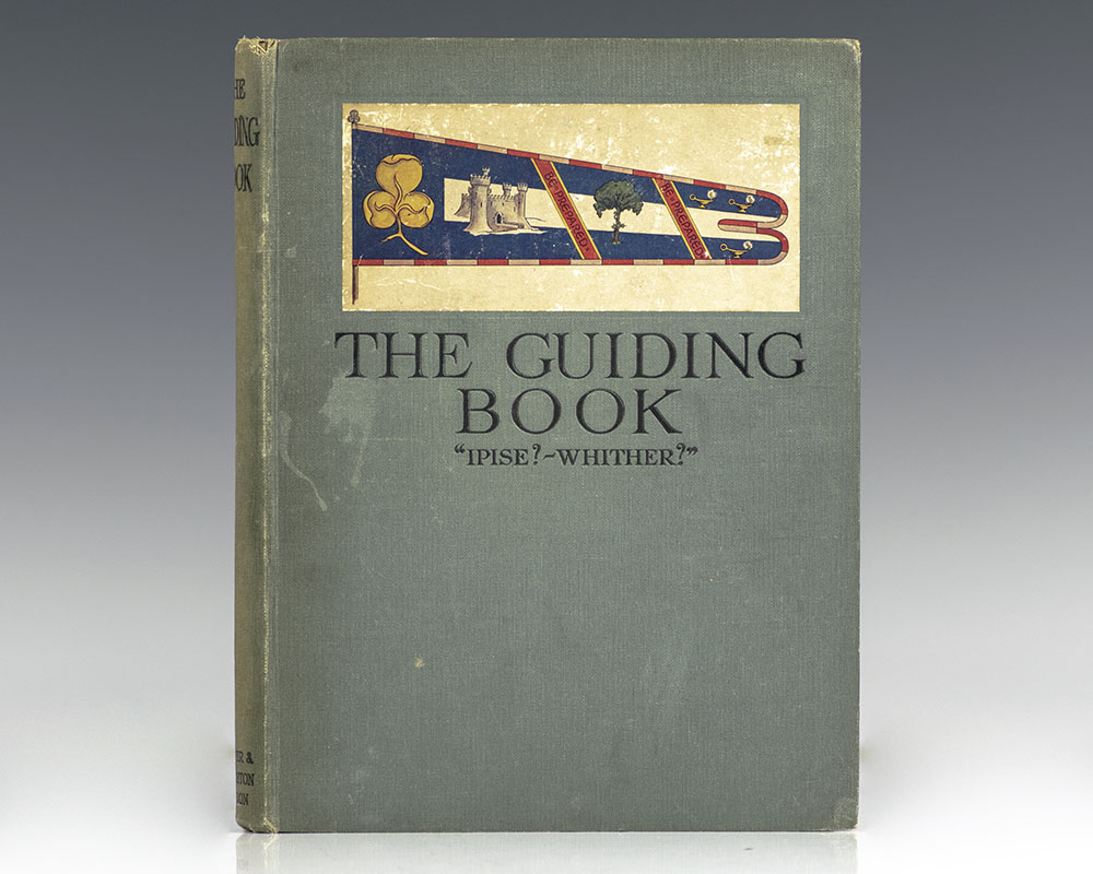 The Guiding Book: Dedicated to the Girlhood of Many Countries and to All Those with a Heart Still Young.